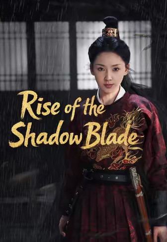 Rise of the Shadow Blade