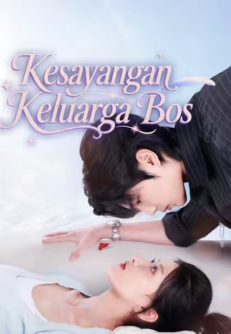 (Dub)Kesayangan Keluarga Bos