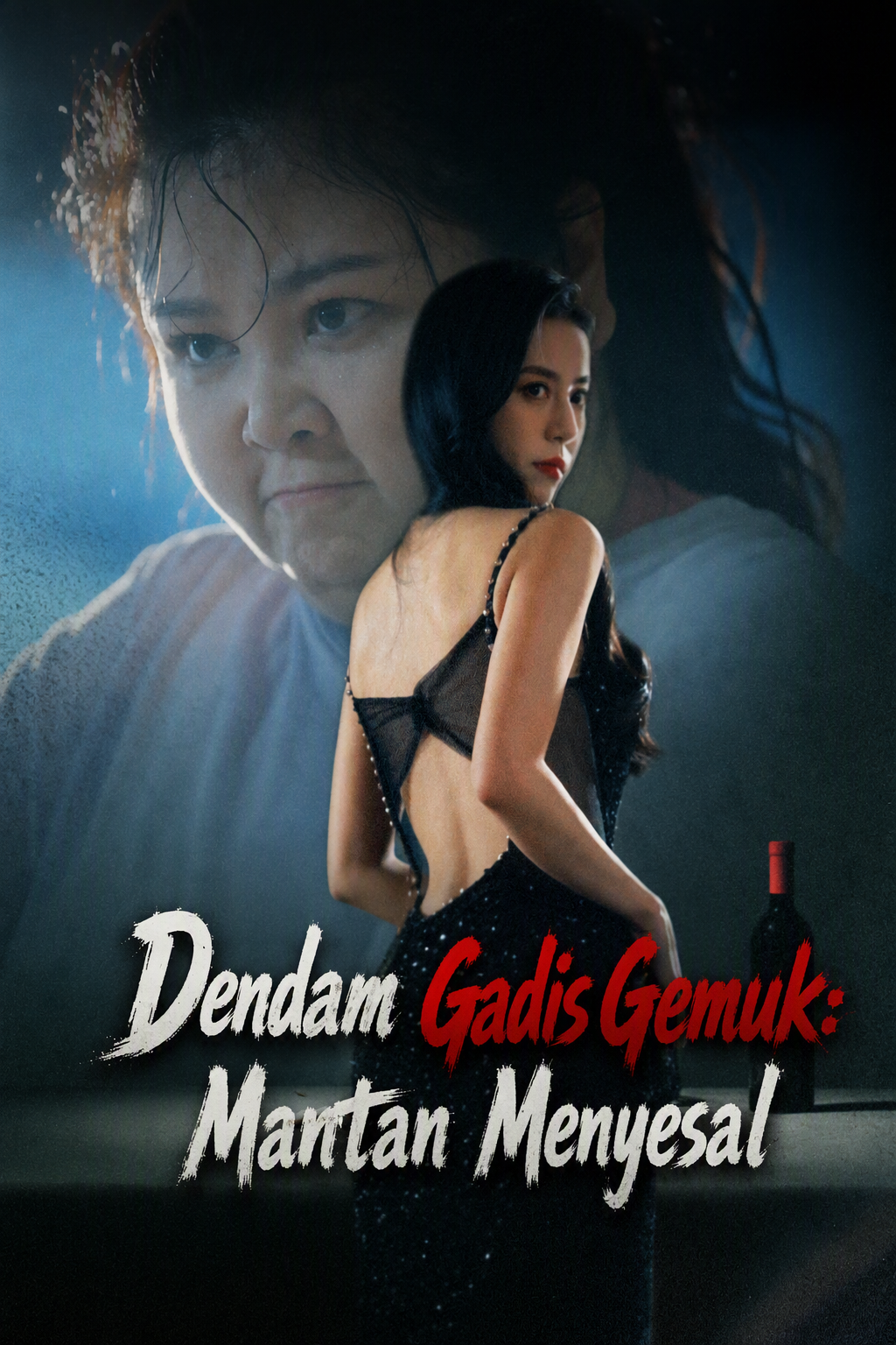 Dendam Gadis Gemuk: Mantan Menyesal