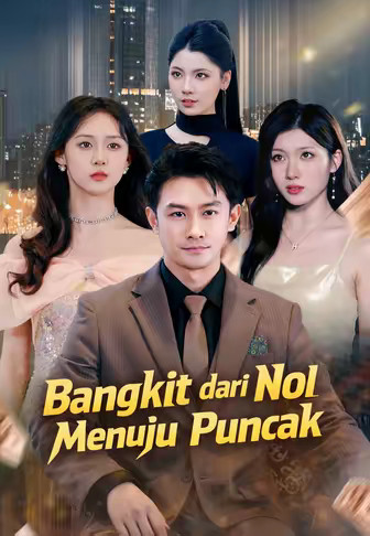 Bangkit dari Nol Menuju Puncak