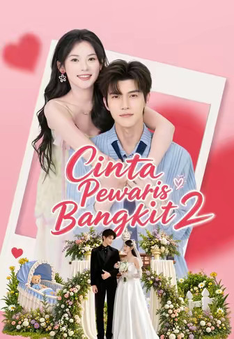 Cinta Pewaris Bangkit 2
