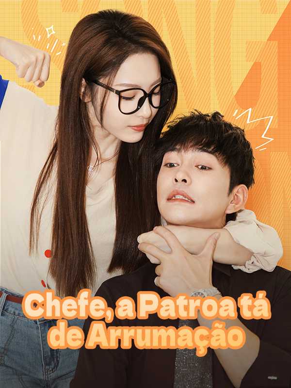 Chefe, a Patroa tá de Arrumação