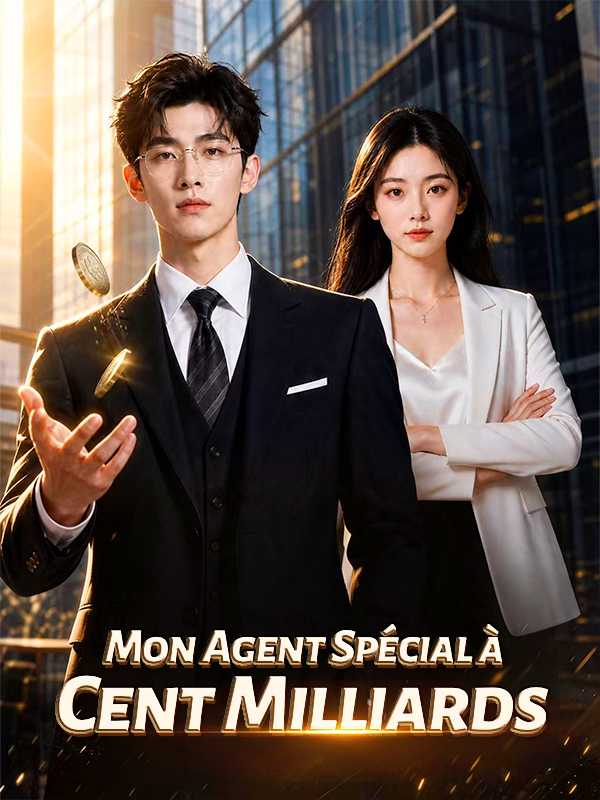 Mon Agent Spécial à Cent Milliards