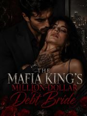 The Mafia King's Million-Dollar Debt Bride