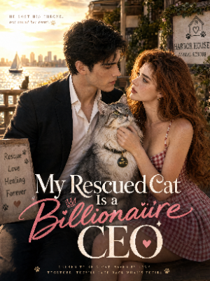 My Rescued Cat Is a Billionaire CEO