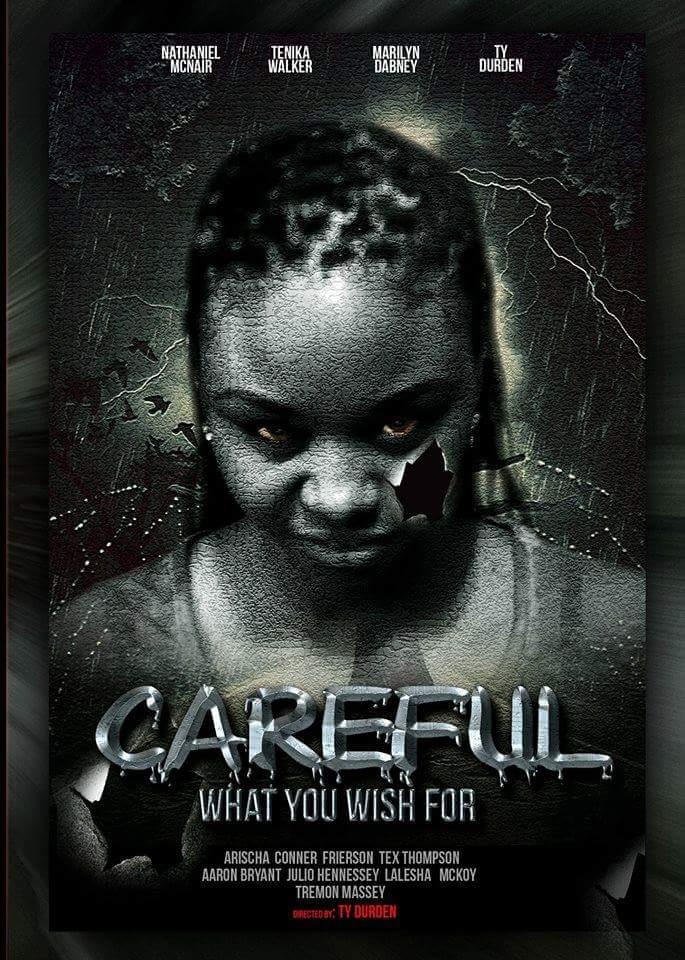Careful What You Wish For (2017)
