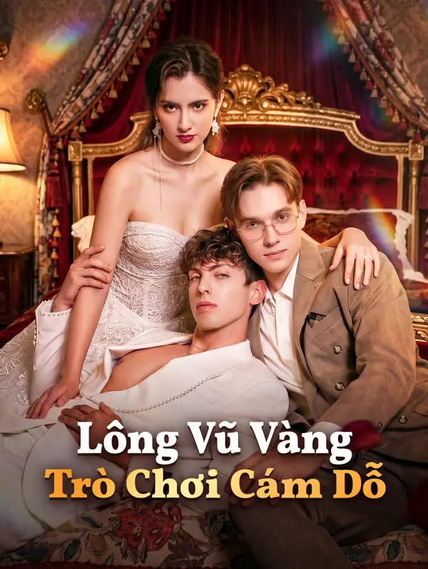 Lông Vũ Vàng Trò Chơi Cám Dỗ