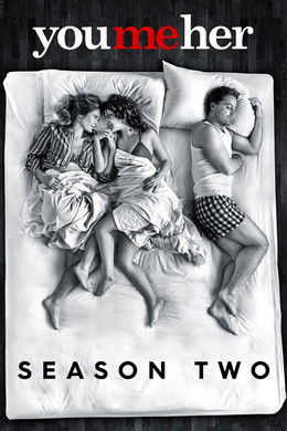 You Me Her S2 (2017)