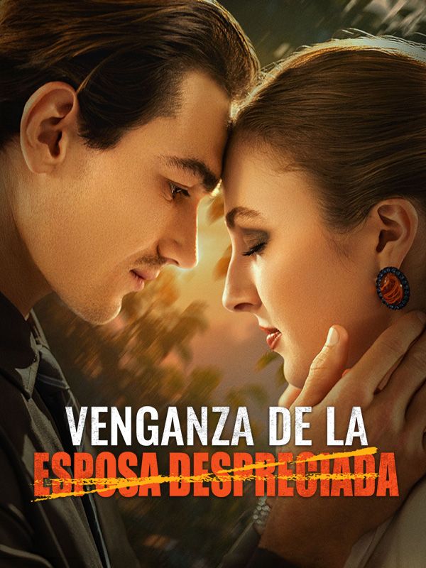 Venganza de la esposa despreciada (2025)