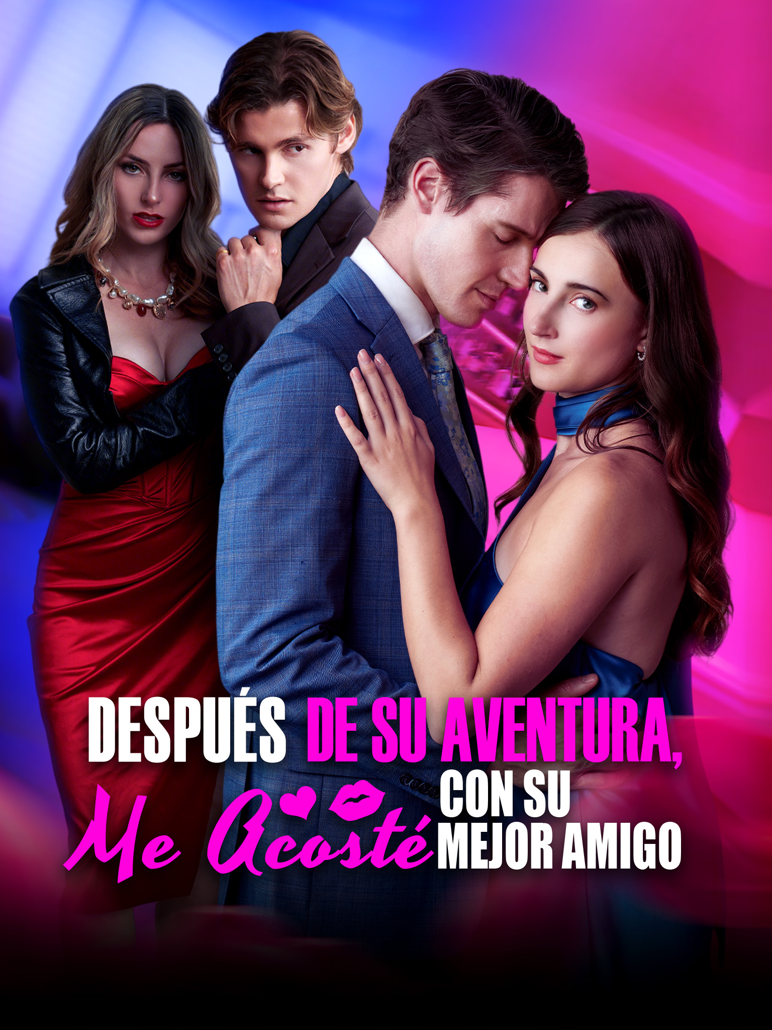 Después de Su Aventura, Me Acosté con Su Mejor Amigo [Doblado]