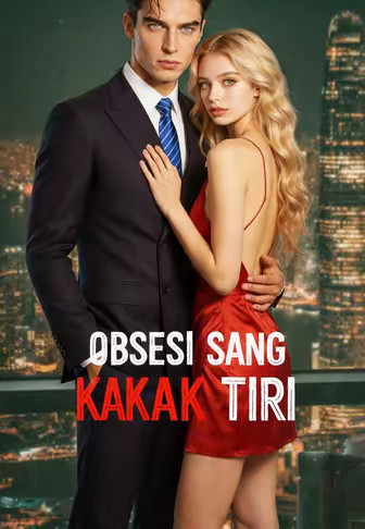 Obsesi Sang Kakak Tiri