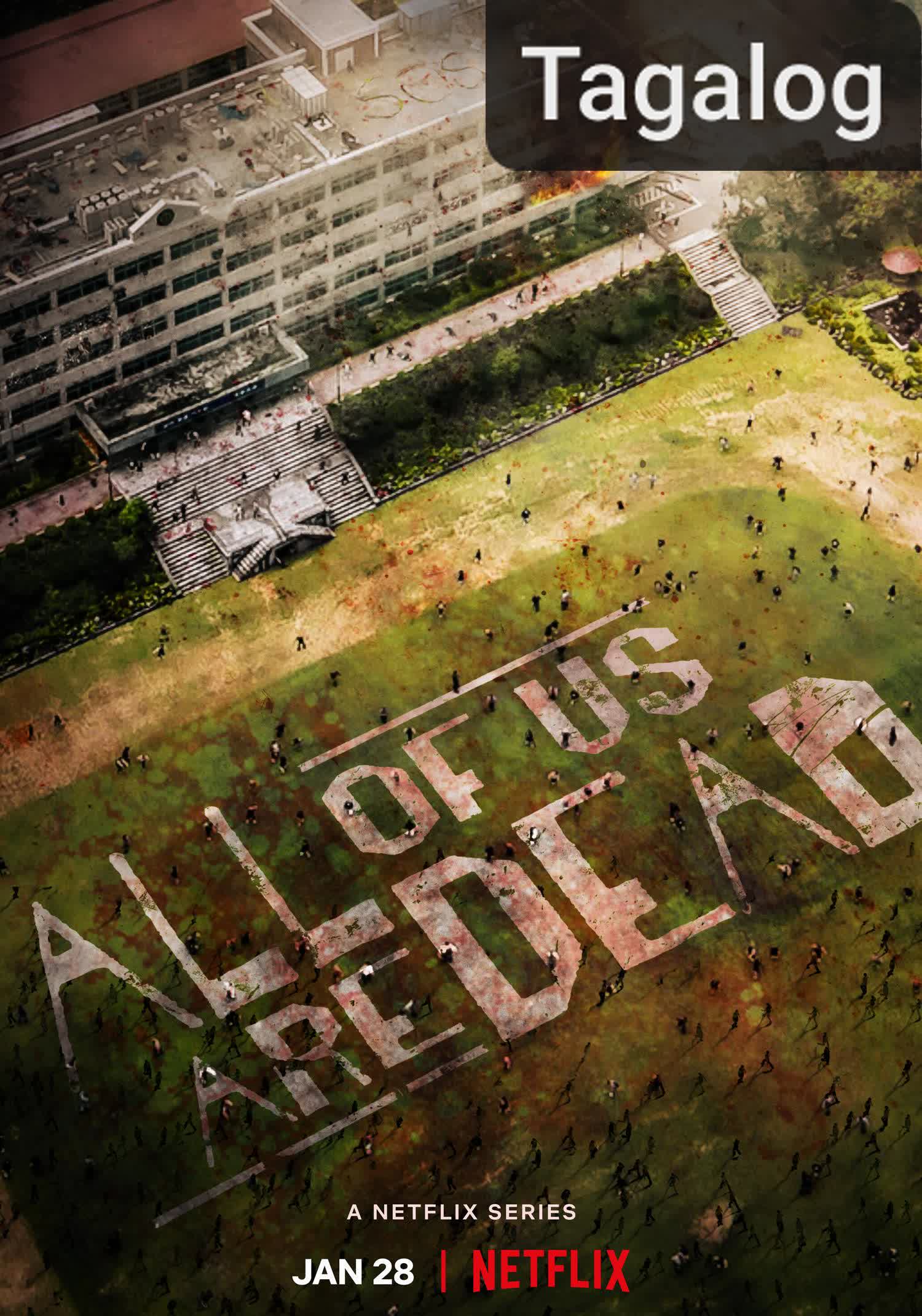 All of Us Are Dead [Tagalog] (2022)