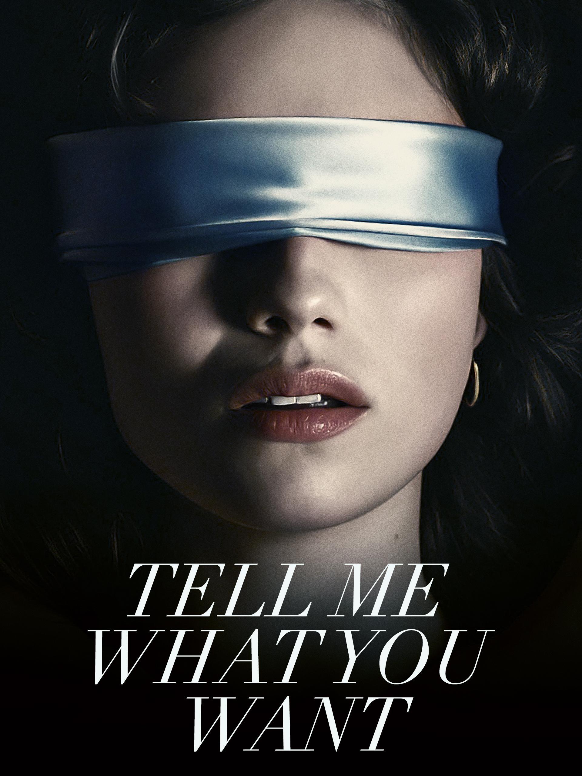 Tell Me What You Want (2025)