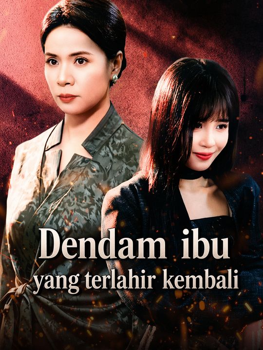 Dendam ibu yang terlahir kembali