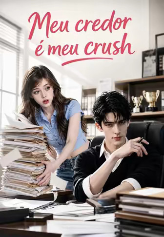 Meu credor é meu crush