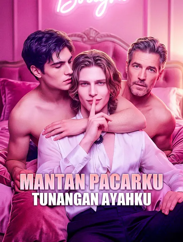 Mantan Pacarku Tunangan Ayahku(Sulih Suara)