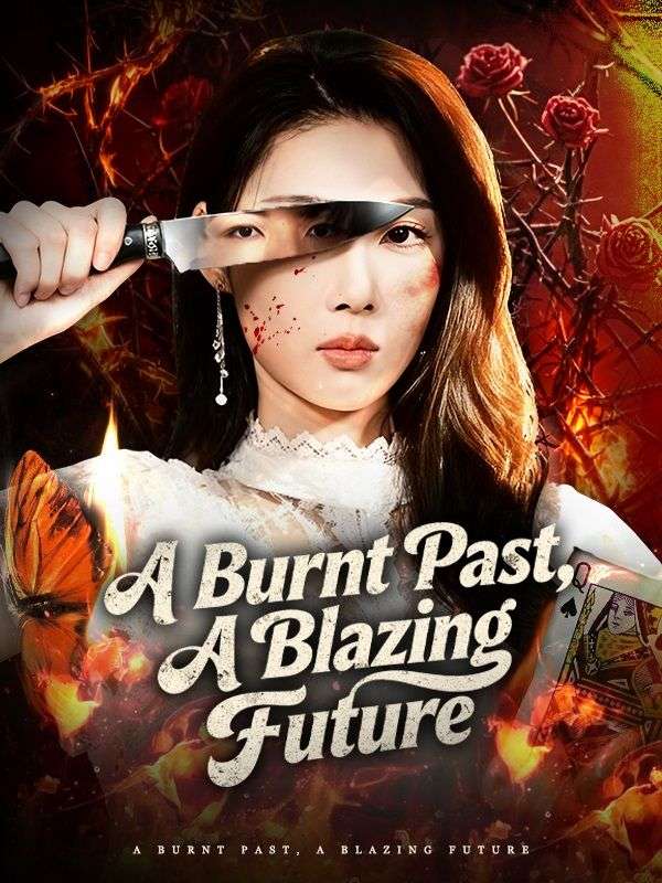 A Burnt Past, A Blazing Future