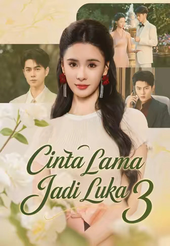 Cinta Lama Jadi Luka 3