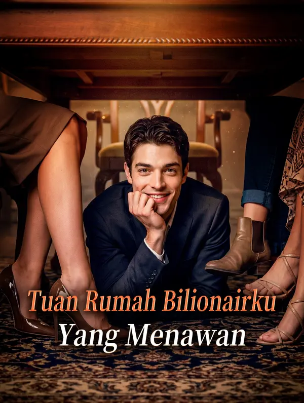 Tuan Rumah Bilionairku Yang Menawan