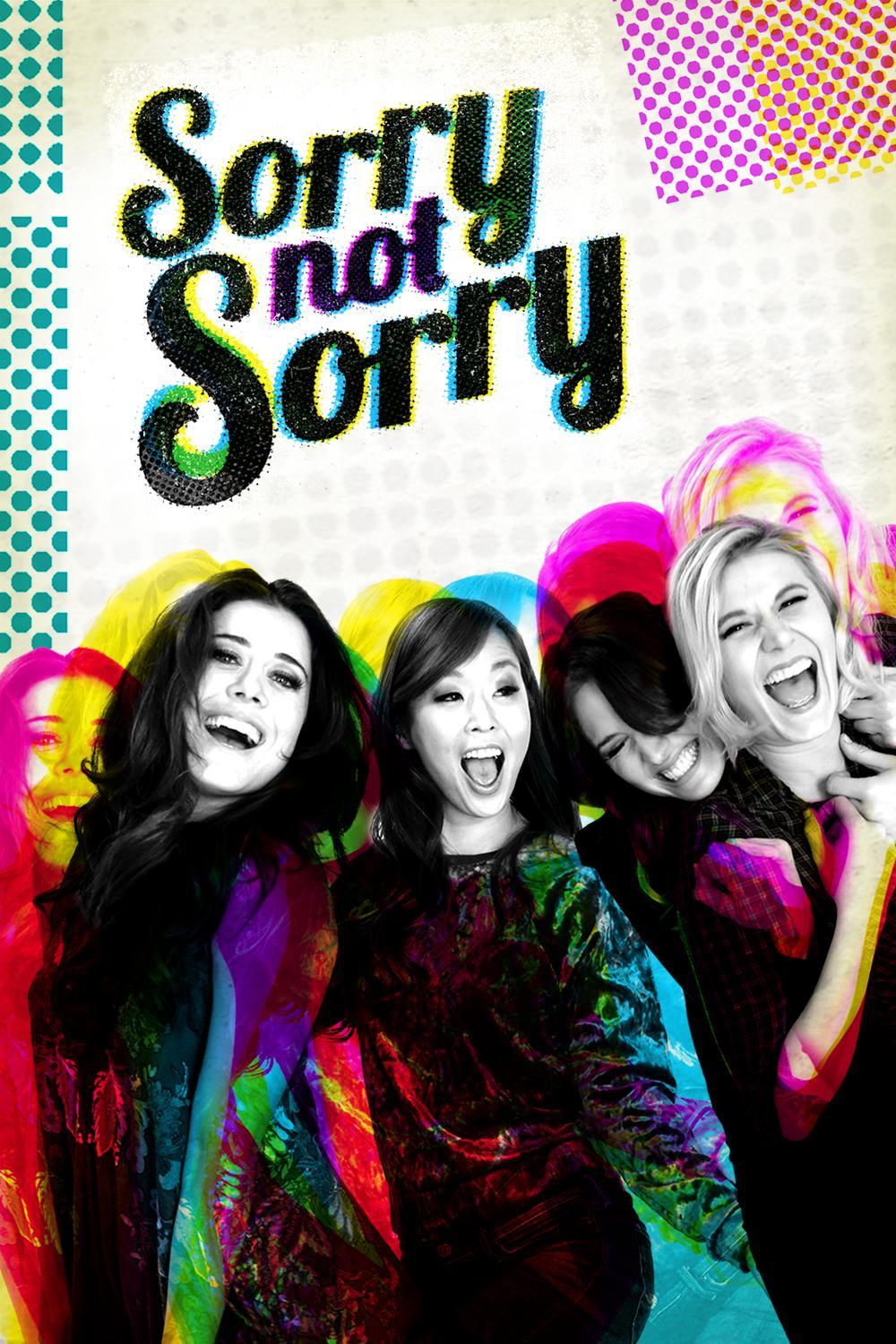 Sorry Not Sorry (2017)