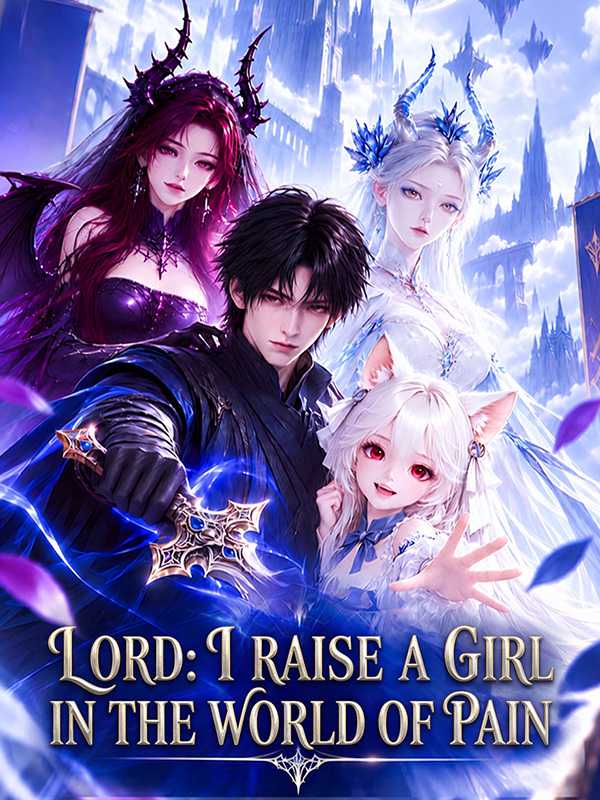 Lord: I Raise a Girl in the World of Pain