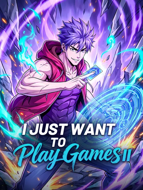 I Just Want to Play Games II