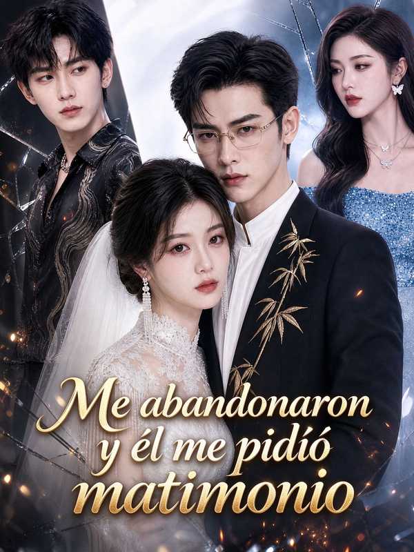 Me abandonaron y él me pidió matrimonio