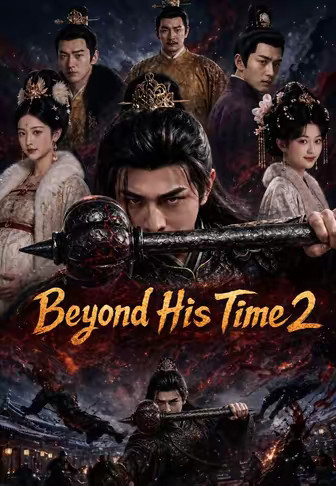Beyond His Time 2