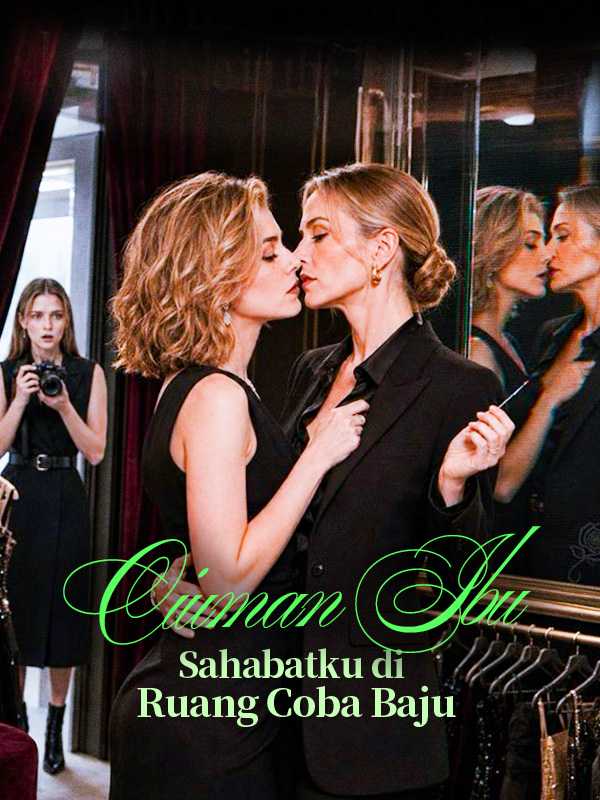 Ciuman Ibu Sahabatku di Ruang Coba Baju