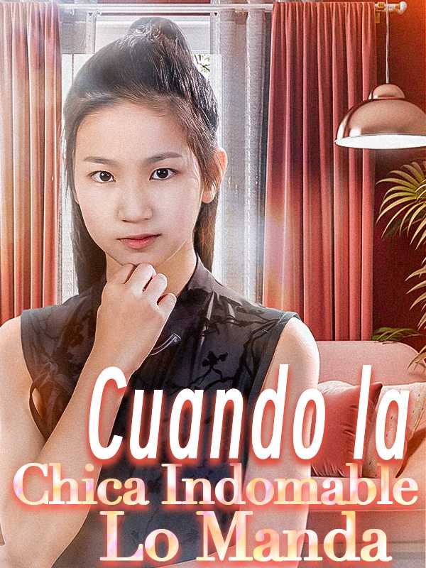 (Doblado)Cuando la Chica Indomable Lo Manda