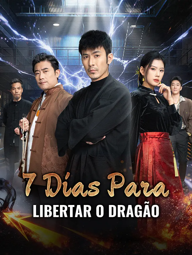 7 Dias Para Libertar o Dragão