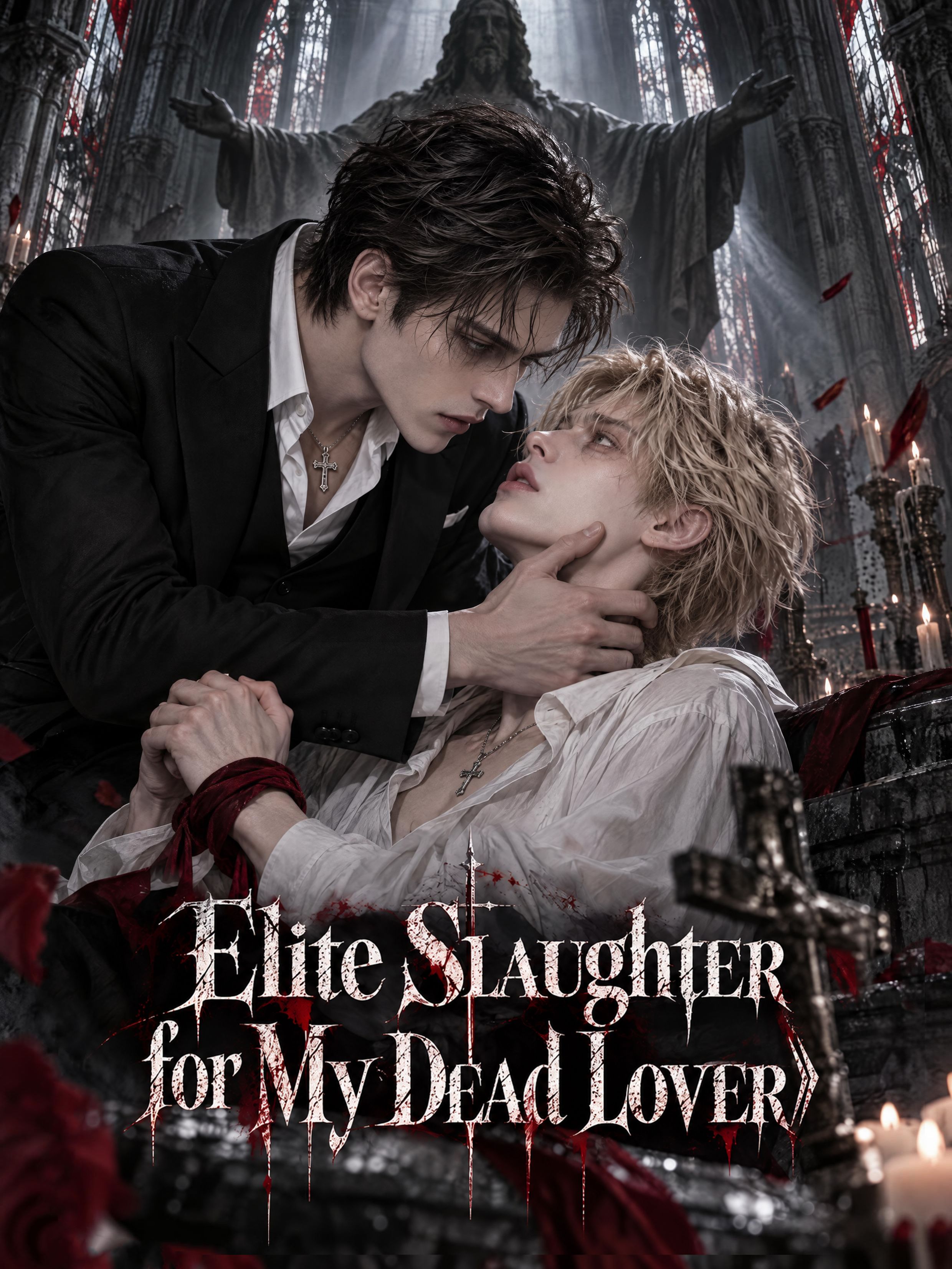 Elite Slaughter for My Dead Lover
