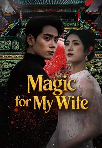 Magic for My Wife