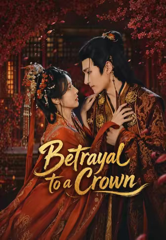 Betrayal to a Crown