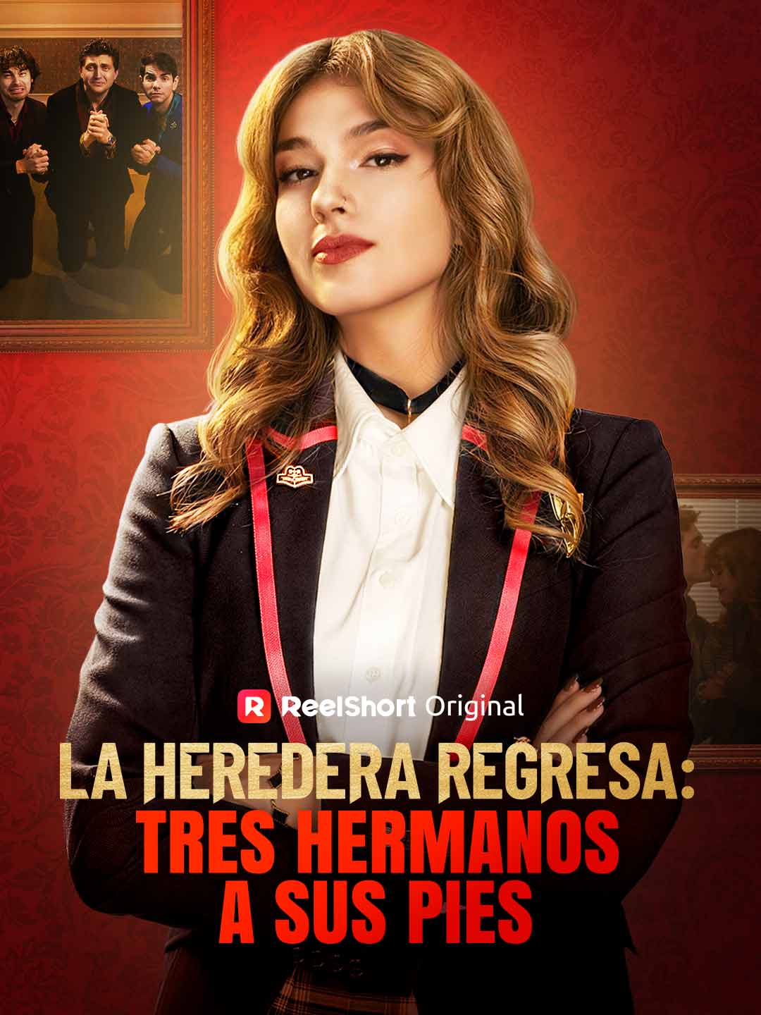 (Dubbing) La heredera regresa: tres hermanos a sus pies