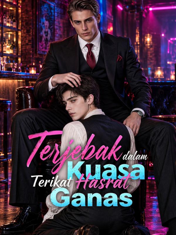 Terjebak dalam Kuasa, Terikat Hasrat Ganas