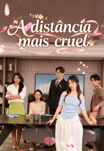 A distância mais cruel
