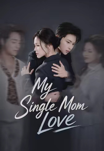 My Single Mom Love