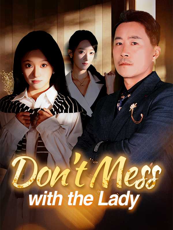 Don't Mess with the Lady