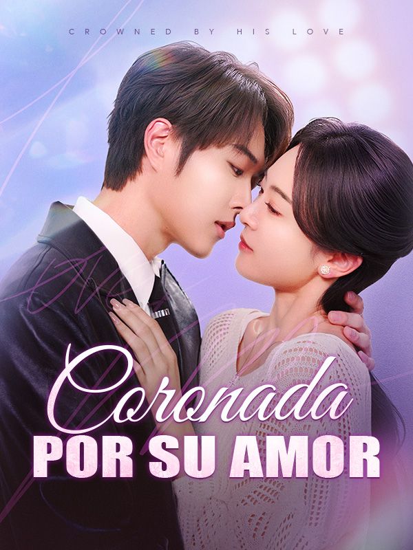 Coronada por su amor