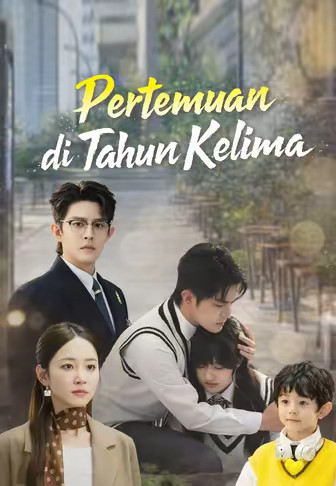 Pertemuan di Tahun Kelima