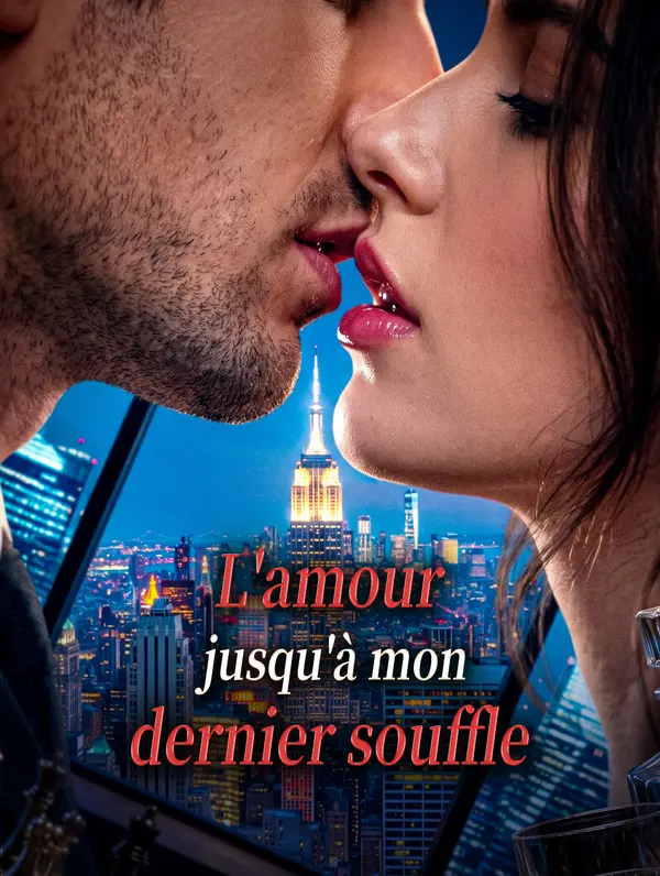 L'amour jusqu'à mon dernier souffle