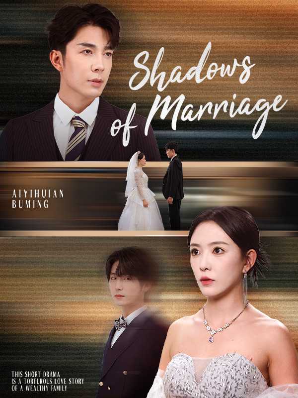Shadows of Marriage