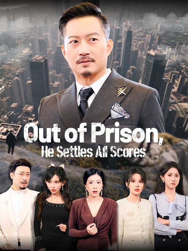 Out of Prison, He Settles All Scores