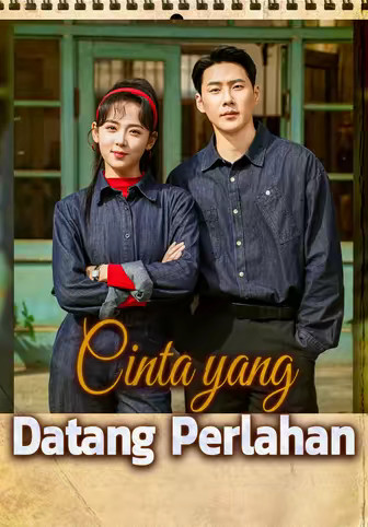 Cinta yang Datang Perlahan