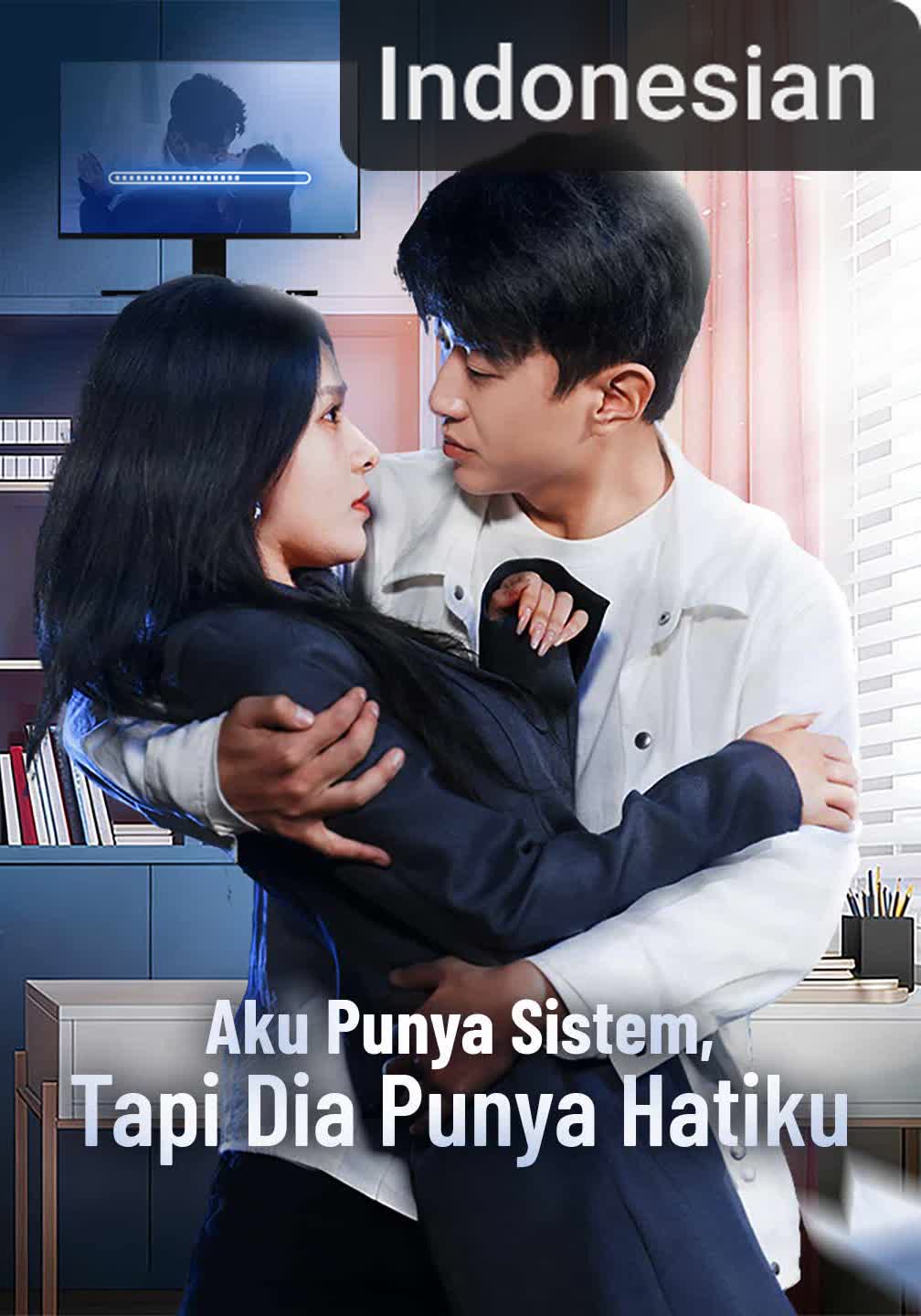 Aku Punya Sistem, Tapi Dia Punya Hatiku [Indonesian] (2026)