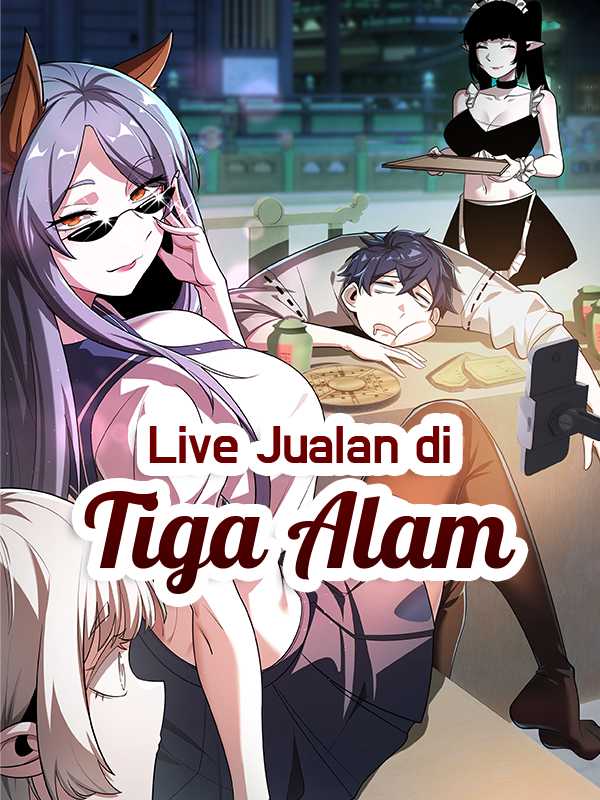 Live Jualan di Tiga Alam