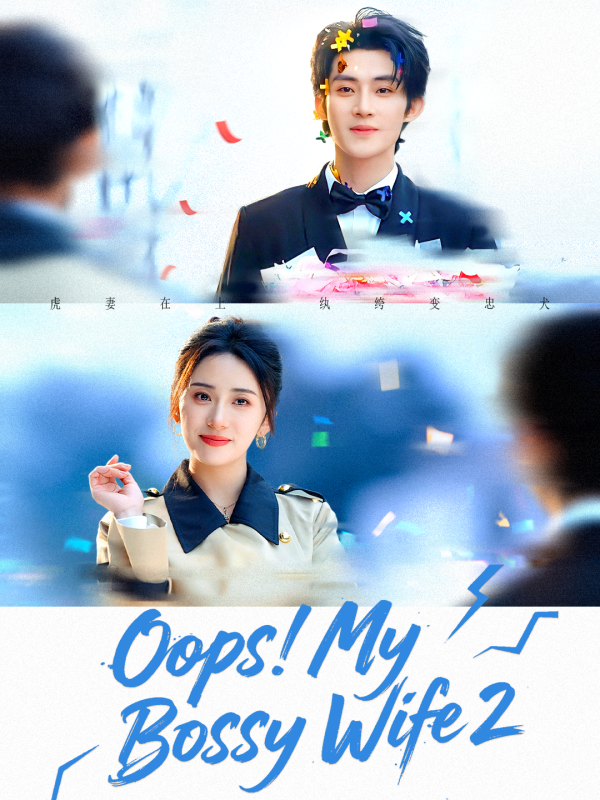 Oops! My Bossy Wife 2