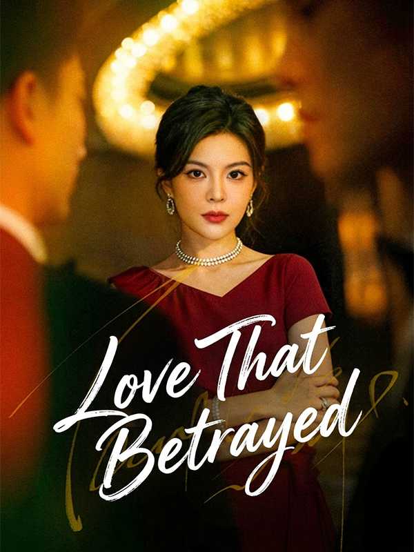 Love That Betrayed