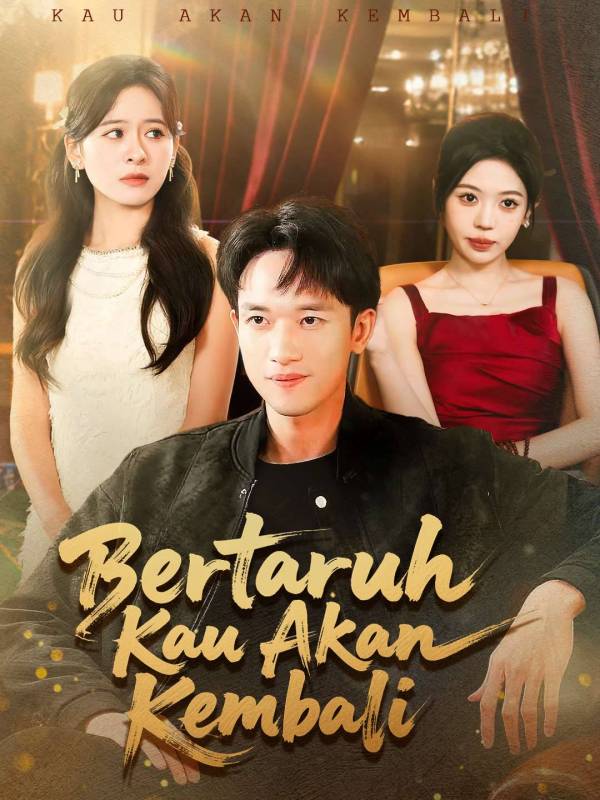 Bertaruh Kau Akan Kembali